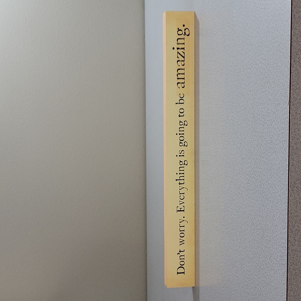 🆕️ "Don't Worry" Wooden Sign